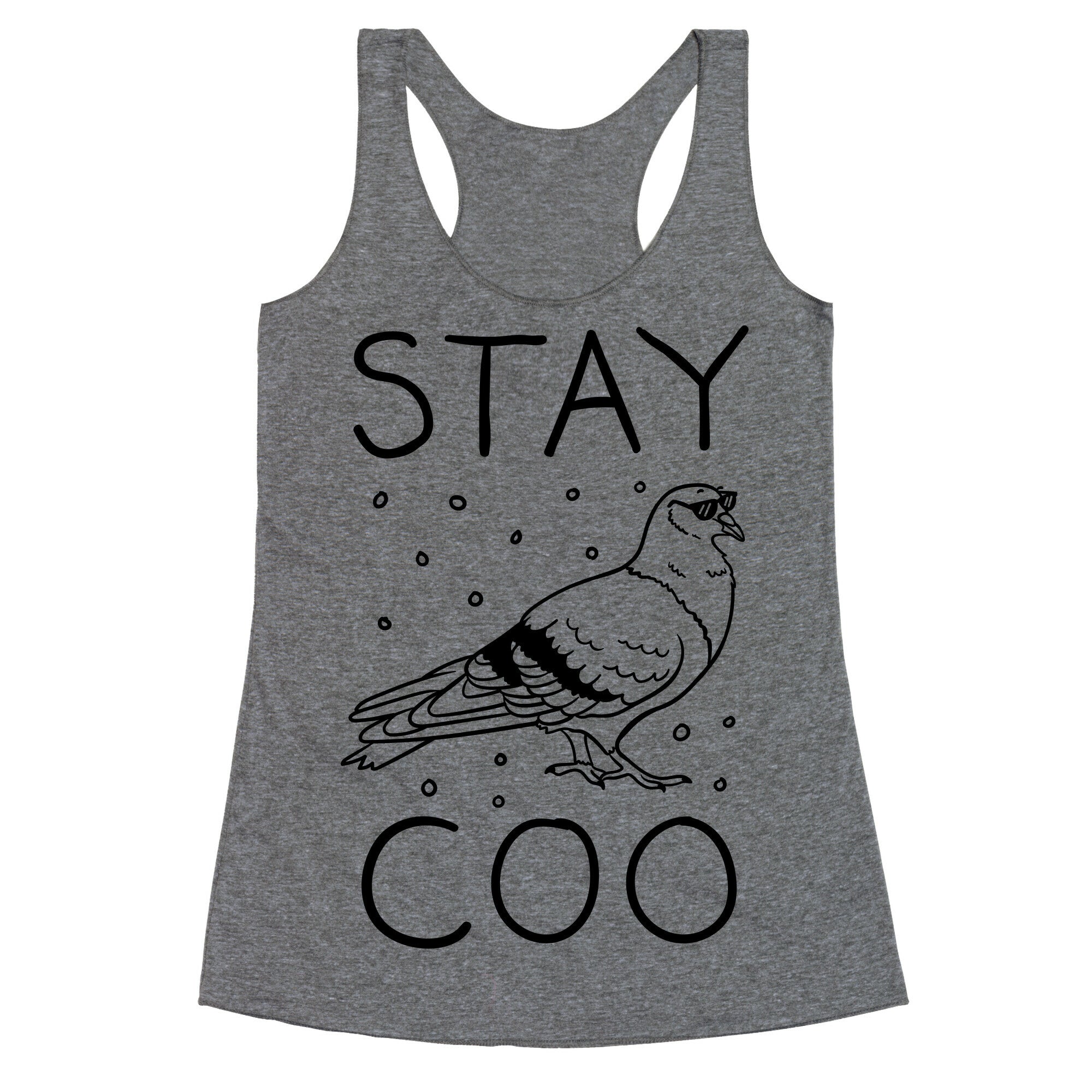 Stay Coo Pigeon  Racerback Tank